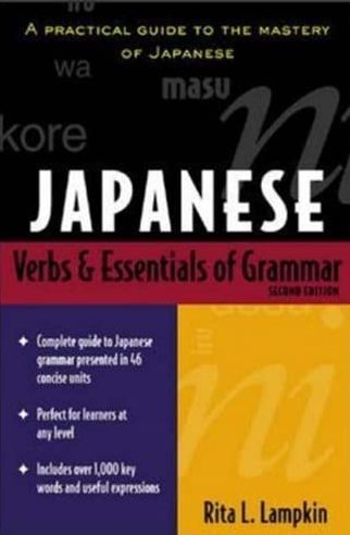 Japanese Verbs & Essentials of Grammar