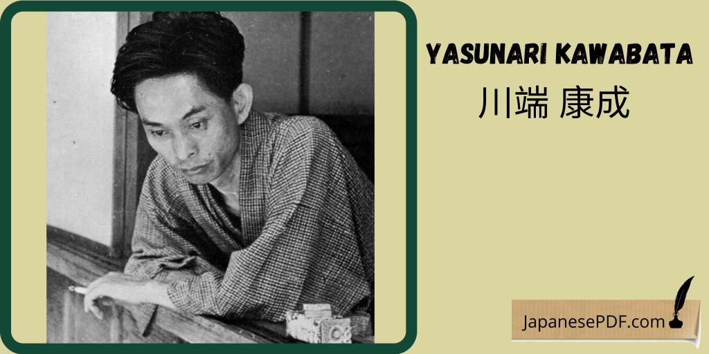 Most Renowned Japanese Author- Yasunari Kawabata