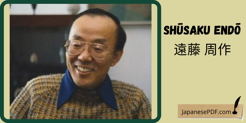 Most Renowned Japanese Author - Shusaku Endo