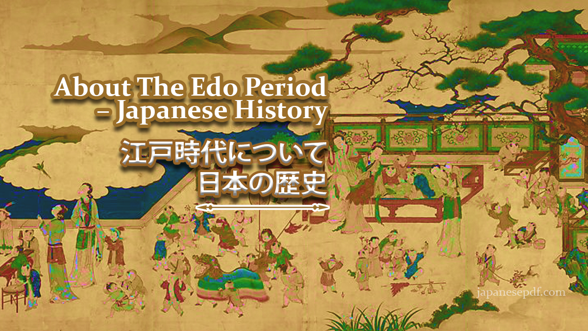 About The Edo Period – Japanese History