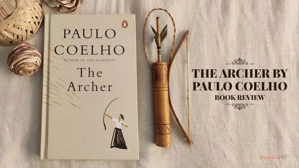 Book Review: The Archer By Paulo Coelho